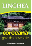 Coreeană. Ghid de conversație (ed. 2024) - Paperback brosat - *** - Linghea