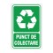 Indicator informare Punct de colectare