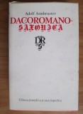 A. Armbruster - Dacoromano - saxonica. Cronicari rom&acirc;ni despre sași...