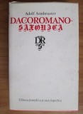 A. Armbruster - Dacoromano - saxonica. Cronicari rom&acirc;ni despre sași...