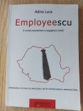 Employeescu- Adina Luca