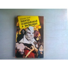 ISTORIA SCANDALOASA A INCHIZITIEI - EDMOND CAZAL