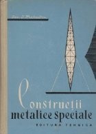 Constructii metalice speciale, Editia a doua (Mateescu) foto