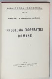 PROBLEMA COOPERATIEI ROMANE de ION MIHALACHE, M. GORMSEN, ION RADUCANU , 1940