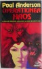 Operatiunea Haos - Poul Anderson - Carte SF Beletristica