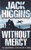 Cumpara ieftin Jack Higgins - Without Mercy: