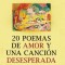 20 Poemas de Amor Y Una Canci