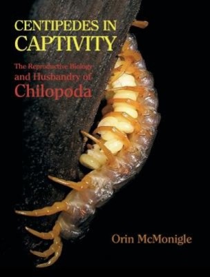 Centipedes in Captivity: The Reproductive Biology and Husbandry of Chilopoda foto