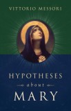 Hypothesis about Mary