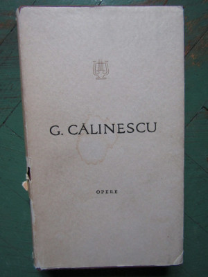 OPERE, VOL. I, CARTEA NUNTII de G. CALINESCU , 1965 foto
