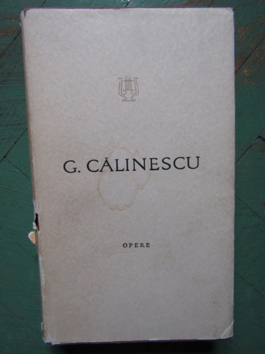 OPERE, VOL. I, CARTEA NUNTII de G. CALINESCU , 1965