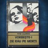 VORBESTE-I DE RAU PE MORTI - PETER CHAMBERS - Carte Politista