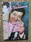 Ion Dichiseanu &ndash; Frumoasa spaniola frumoasa suedeza ( cu dedicatie si autograf )