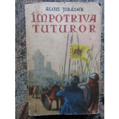 IMPOTRIVA TUTUROR-ALOIS JIRASEK