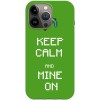 Husa compatibila cu Apple iPhone 13 Pro Max model Keep Calm and Mine on, Silicon, TPU, Viceversa, Transparent, Carcasa