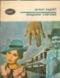 Dragoste interzisa - Anton Ingolic