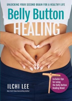 Belly Button Healing: Unlocking Your Second Brain for a Healthy Life foto