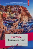 Cumpara ieftin Frumoasele ruine - 2014 - Jess Walter (XB210)