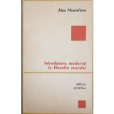 INTRODUCERE MODERNA IN FILOZOFIA MORALEI-ALAN MONTEFIORE-346896