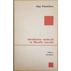 INTRODUCERE MODERNA IN FILOZOFIA MORALEI-ALAN MONTEFIORE