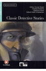Classic Detective Stories - Arthur Conan Doyle, Charles Dickens, Clarence Rook, Gilbert Keith Chesterton