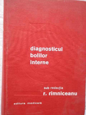 Diagnosticul Bolilor Interne - R.rimniceanu ,271343 foto