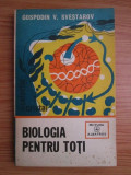 Gospodin V. Svestarov - Biologia pentru toti