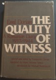 EMIL DORIAN (EMIL LUSTIG, 1893-1956): THE QUALITY OF WITNESS: A ROMANIAN DIARY 1937-1944 (prima editie, PHILADELPHIA 1982) [LIMBA ENGLEZA]