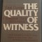 EMIL DORIAN (EMIL LUSTIG, 1893-1956): THE QUALITY OF WITNESS: A ROMANIAN DIARY 1937-1944 (prima editie, PHILADELPHIA 1982) [LIMBA ENGLEZA]