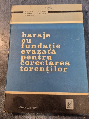 Baraje cu fundatie evazata pentru corectarea torentilor R. Gaspar Oprea Ionescu foto