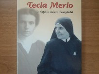 Tecla Merlot. O viață &amp;icirc;n slujba Evangheliei - Olga Ambrosi foto