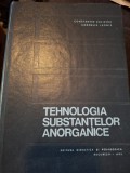 Tehnologia substantelor anorganice - Constantin Calistru, Cornelia Leonte