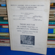 VOICAN VALENTIN - INDRUMATOR LUCRARI PRACTICE LA LEGUMICULTURA GENERALA , 1983