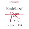 Eml&eacute;kezz! - Lisa Genova