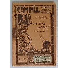 CUCOANA MARIETA , NUVELE de CALISTRAT HOGAS , INCEPUTUL SEC. XX
