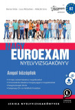 Nagy Euroexam nyelvvizsgak&ouml;nyv - Angol k&ouml;z&eacute;pfok - hanganyaggal (CD-n &eacute;s let&ouml;lthető form&aacute;ban) - Borsos Viola