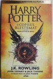 Harry Potter si copilul blestemat - J. K. Rowling, John Tiffany, Jack Thorne (2018)