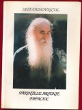 "Iata duhovnicul. Parintele Arsenie Papacioc", 1999