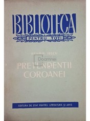 Henrik Ibsen - Pretendentii coroanei (Editia: 1958) foto
