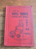 Notita Tehnica Cultivator Purtat Universal CPU 4,2 / R2P2F, Alta editura, Carti automobile