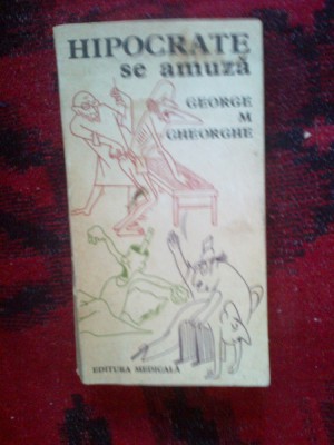 e4 Hipocrate se amuza - George M. Gheorghe foto