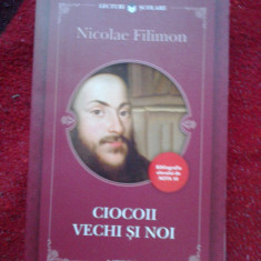 a8 Ciocoii vechi si noi - Nicolae Filimon (noua)