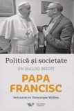 Politica si societate. Un dialog inedit