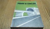 PODURI SI TUNELURI - Petre Radu, Petre Ionescu (autograf) - 1978, 315 p.