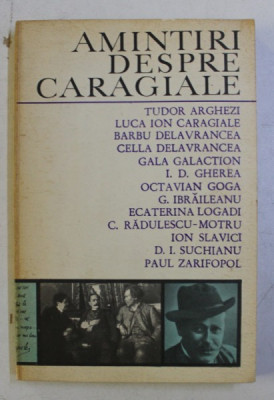 AMINTIRI DESPRE CARAGIALE de TUDOR ARGHEZI ...PAUL ZARIFOPOL , 1972 foto