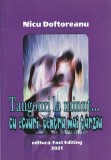 NICU DOFTOREANU - TANGOURI LA MINUT ... CU ECOURI PENTRU MAI TARZIU