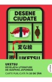 Cumpara ieftin Desene ciudate - Uketsu