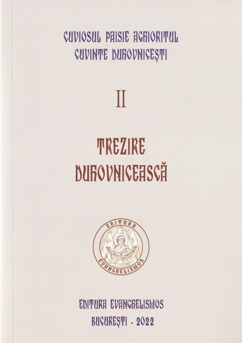 Trezire Duhovniceasca. Vol. 2, Paisie Aghioritul - Editura Sophia