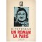 Dumitru Tepeneag - Un roman la Paris - 123315