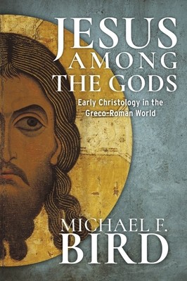 Jesus Among the Gods: Early Christology in the Greco-Roman World foto